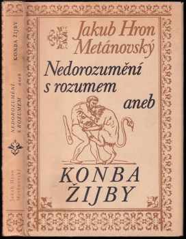 Jakub Hron: Nedorozumění s rozumem, aneb, Konba žijby