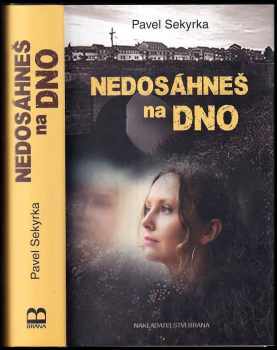 Nedosáhneš na dno