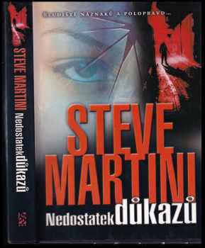 Steve Martini: Nedostatek důkazů