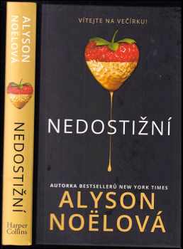 Alyson Noël: Nedostižní