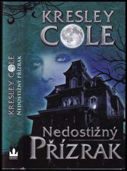 Kresley Cole: Nedostižný přízrak
