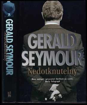 Gerald Seymour: Nedotknutelný