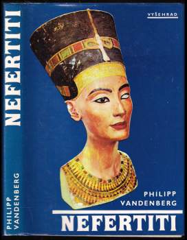 Philipp Vandenberg: Nefertiti