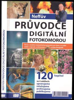 Ondřej Neff: Neffův průvodce digitální fotokomorou
