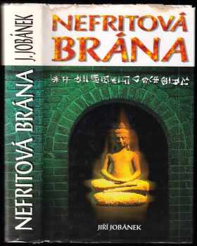Jiří Jobánek: Nefritová brána