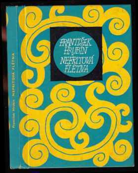 František Hrubín: Nefritová flétna