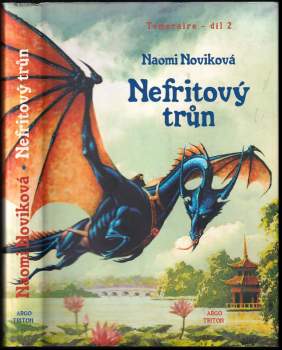 Naomi Novik: Nefritový trůn
