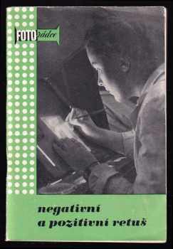 Negativní a pozitivní retuš
