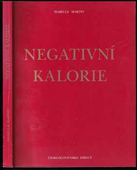 Isabelle Martin: Negativní kalorie