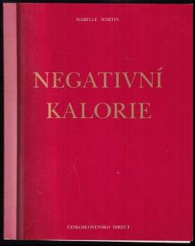 Isabelle Martin: Negativní kalorie