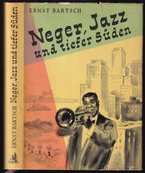 Neger, Jazz und tiefer Süden