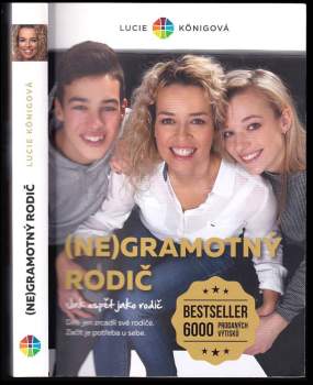 Lucie Königová: (Ne)gramotný rodič
