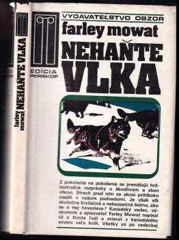 Nehaňte vlka - Farley Mowat (1981, Obzor) - ID: 797350