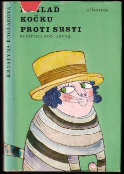Krystyna Boglar: Nehlaď kočku proti srsti
