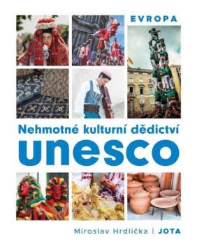 Miroslav Hrdlička: Nehmotné kulturní dědictví UNESCO  Evropa