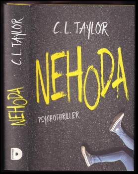C. L Taylor: Nehoda