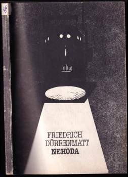 Friedrich Dürrenmatt: Nehoda