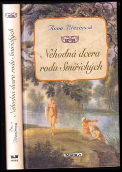 Nehodná dcera rodu Smiřických