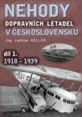 Ladislav Keller: Nehody dopravních letadel v Československu