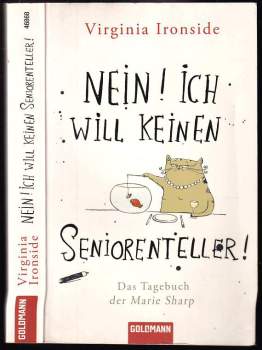 Virginia Ironside: Nein! Ich will keinen Seniorenteller