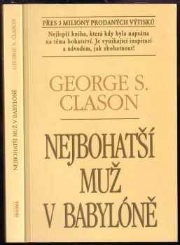 Nejbohatší muž v Babylóně - George S Clason (1995, Jan Kanzelsberger) - ID: 779915