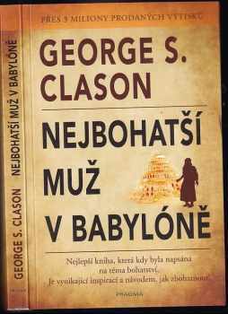 Nejbohatší muž v Babylóně - George S Clason (2018, Euromedia Group) - ID: 1992838