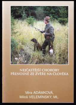 Nejčastější choroby přenosné ze zvěře na člověka