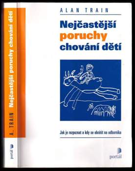 Alan Train: Nejčastější poruchy chování dětí