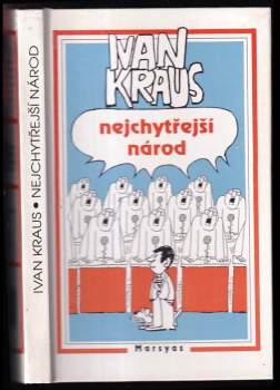Ivan Kraus: Nejchytřejší národ