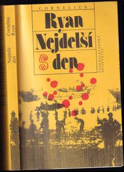 Nejdelší den - Cornelius Ryan (1992, Československý spisovatel) - ID: 796354