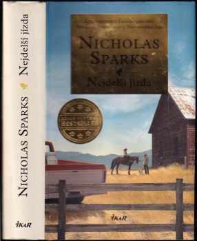 Nejdelší jízda - Nicholas Sparks (2014, Ikar) - ID: 1780244