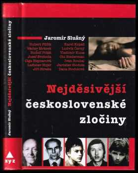 Nejděsivější československé zločiny