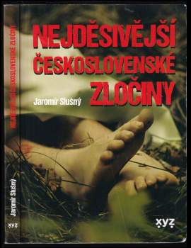 Nejděsivější československé zločiny