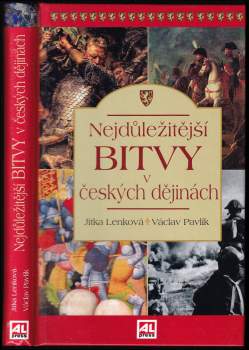 Nejdůležitější bitvy v českých dějinách