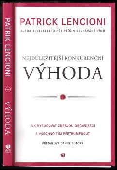 Patrick Lencioni,: Nejdůležitější konkurenční výhoda