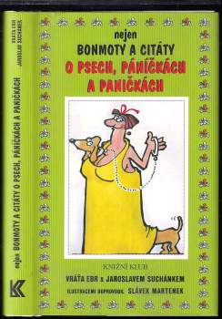 Nejen bonmoty a citáty o psech, páníčkách a paničkách