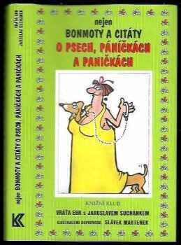 Nejen bonmoty a citáty o psech, páníčkách a paničkách