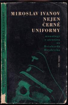 Nejen černé uniformy