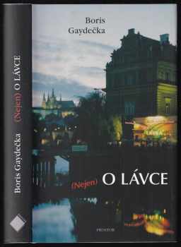 (Nejen) o Lávce