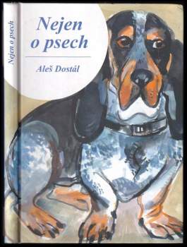 Aleš Dostál: Nejen o psech