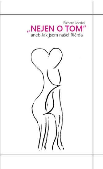 "Nejen o tom", aneb, Jak jsem našel Ričrda