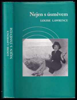 Louise Lawrence: Nejen s úsměvem