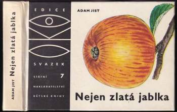 Adam Jist: Nejen zlatá jablka