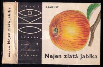 Adam Jist: Nejen zlatá jablka