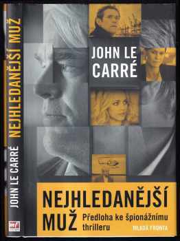 John Le Carré: Nejhledanější muž