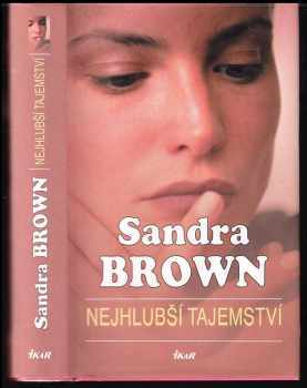 Sandra Brown: Nejhlubší tajemství