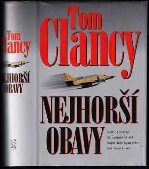 Tom Clancy: Nejhorší obavy