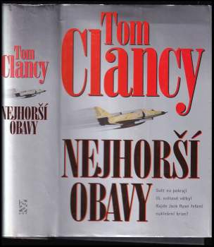 Tom Clancy: Nejhorší obavy