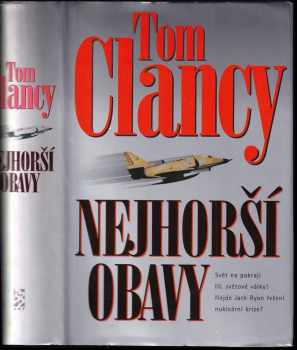 Tom Clancy: Nejhorší obavy