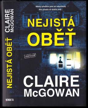 Claire McGowan: Nejistá oběť